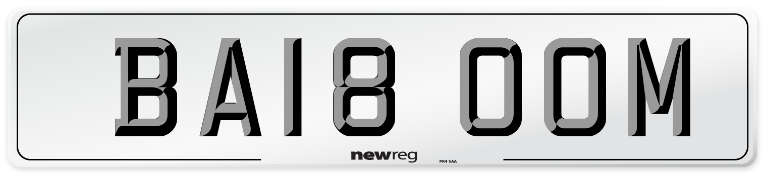 BA18 OOM Number Plate from New Reg